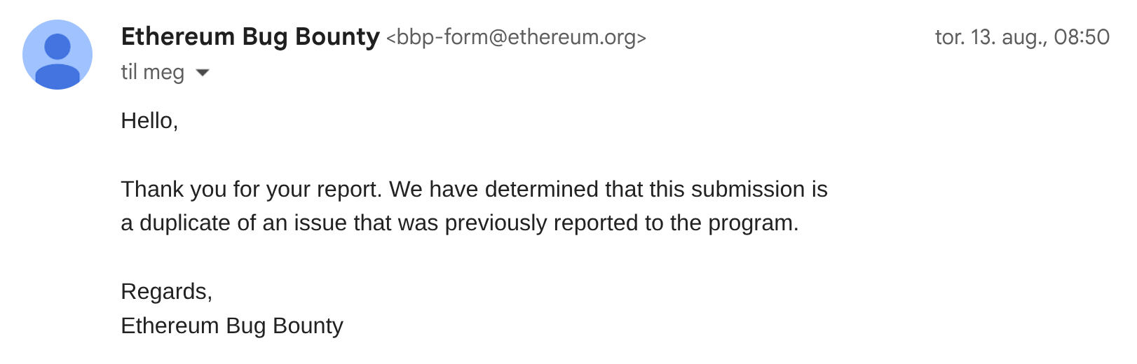 August 13 email from the Ethereum Bug Bounty program confirming that my spill-slot report was a duplicate