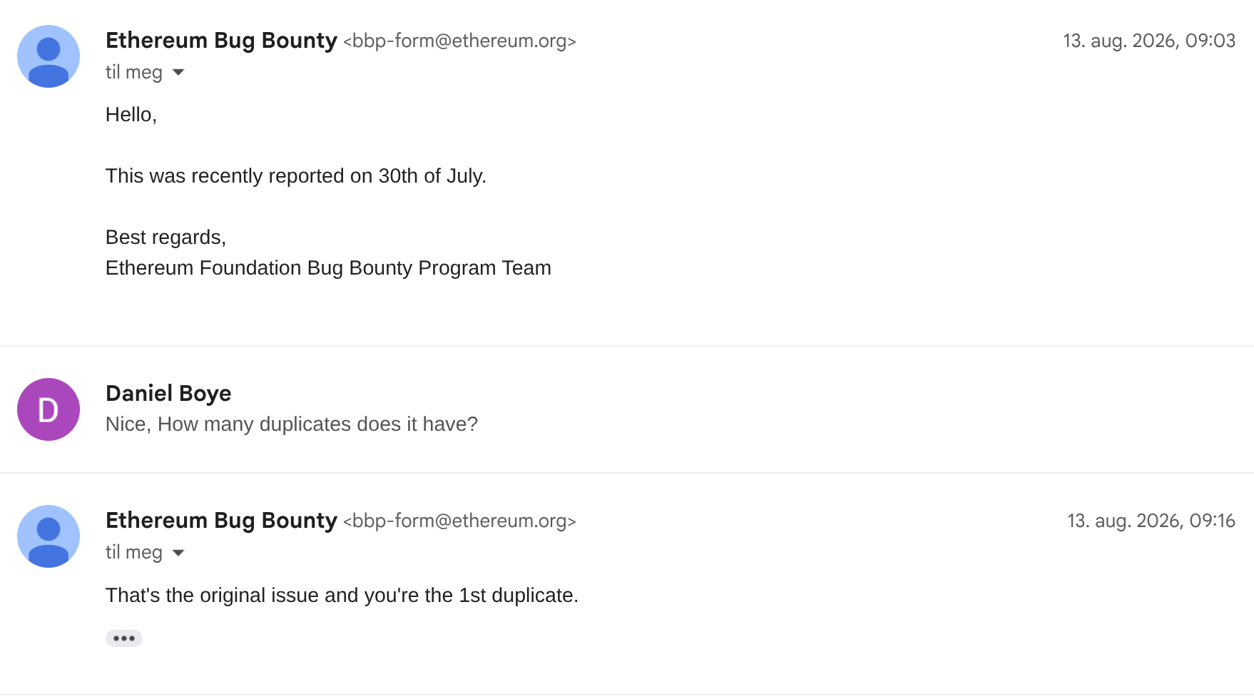 August 13 email thread giving July 30 as the original report date and confirming that I was the first duplicate