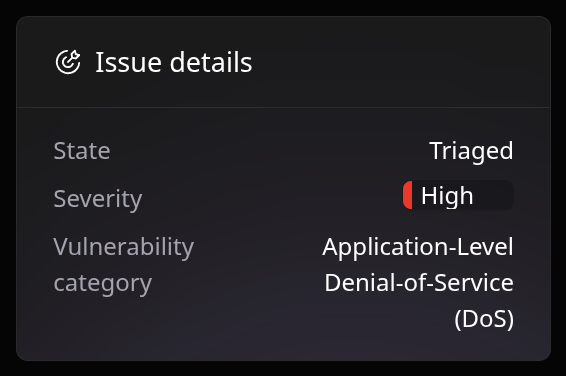 Issue details showing Triaged state, High severity, and application level denial of service classification